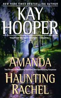 Amanda/Haunting Rachel : Two Novels in One Volume