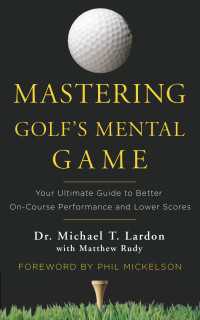 Mastering Golf's Mental Game : Your Ultimate Guide to Better On-Course Performance and Lower Scores