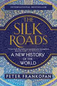 The Silk Roads : A New History of the World