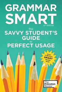 Grammar Smart, 4th Edition : The Savvy Student's Guide to Perfect Usage