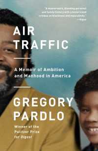 Air Traffic : A Memoir of Ambition and Manhood in America