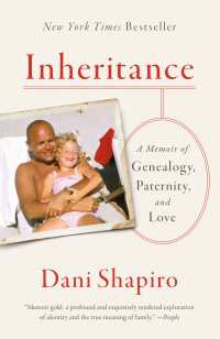 Inheritance : A Memoir of Genealogy, Paternity, and Love