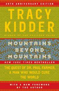 Mountains Beyond Mountains : The Quest of Dr. Paul Farmer, a Man Who Would Cure the World