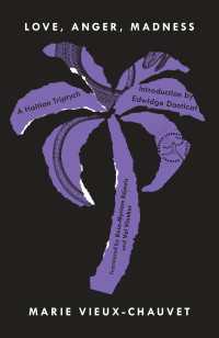 Love, Anger, Madness : A Haitian Triptych