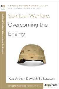 Spiritual Warfare : A Six-Week, No-Homework Bible Study--More Than 900,000 Sold in the Series