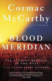 コーマック・マッカーシー『ブラッド・メリディアン――あるいは西部の夕陽の赤』（原書）<br>Blood Meridian : Or the Evening Redness in the West