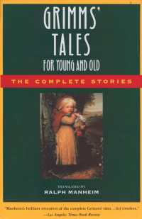 Grimms' Tales for Young and Old : The Complete Stories