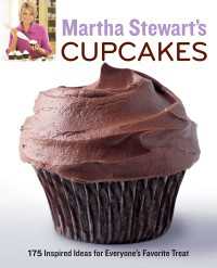 Martha Stewart's Cupcakes : 175 Inspired Ideas for Everyone's Favorite Treat: A Baking Book