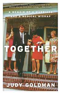 Together : A Memoir of a Marriage and a Medical Mishap