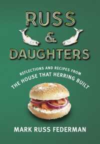 Russ & Daughters : Reflections and Recipes from the House That Herring Built