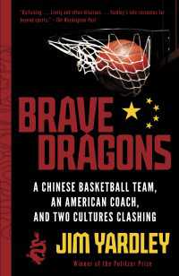 Brave Dragons : A Chinese Basketball Team, an American Coach, and Two Cultures Clashing
