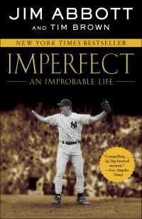 Imperfect : An Improbable Life