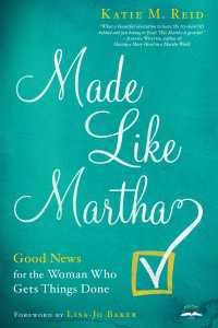 Made Like Martha : Good News for the Woman Who Gets Things Done