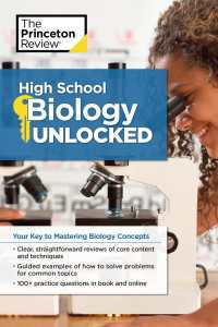 High School Biology Unlocked : Your Key to Understanding and Mastering Complex Biology Concepts