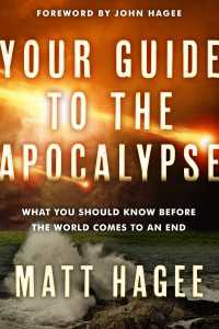 Your Guide to the Apocalypse : What You Should Know Before the World Comes to an End