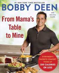 From Mama's Table to Mine : Everybody's Favorite Comfort Foods at 350 Calories or Less: A Cookbook