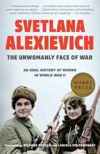 The Unwomanly Face of War : An Oral History of Women in World War II