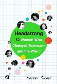Headstrong : 52 Women Who Changed Science-and the World