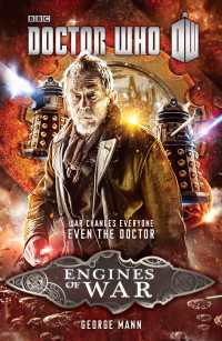 Doctor Who: Engines of War : A Novel
