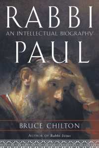 Rabbi Paul : An Intellectual Biography