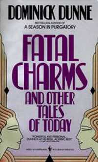 Fatal Charms : And Other Tales of Today