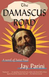 The Damascus Road : A Novel of Saint Paul