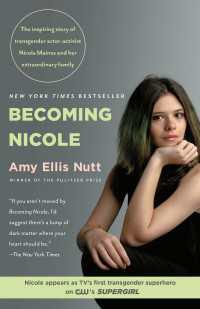 Becoming Nicole : The Transformation of an American Family