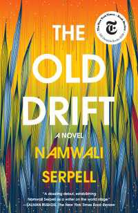 The Old Drift : A Novel