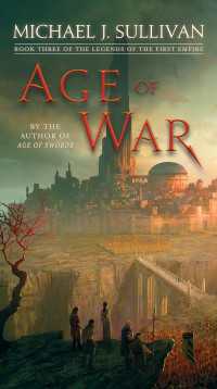Age of War : Book Three of The Legends of the First Empire