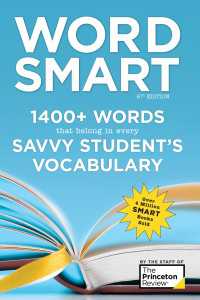 Word Smart, 6th Edition : 1400+ Words That Belong in Every Savvy Student's Vocabulary