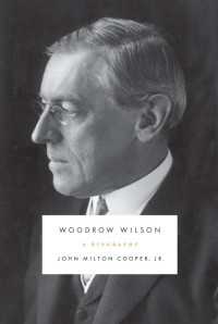 ウッドロウ・ウィルソン伝<br>Woodrow Wilson