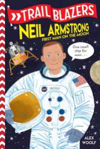 Trailblazers: Neil Armstrong : First Man on the Moon