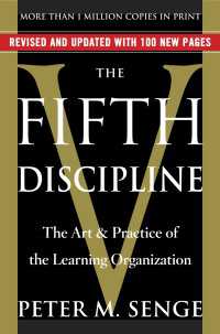 『学習する組織 　システム思考で未来を創造する』（原書）<br>The Fifth Discipline : The Art & Practice of The Learning Organization