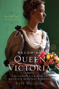 Becoming Queen Victoria : The Tragic Death of Princess Charlotte and the Unexpected Rise of Britain's Greatest Monarch