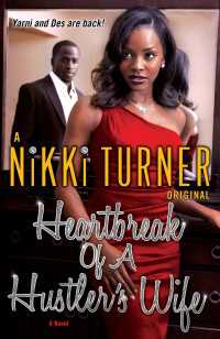 Heartbreak of a Hustler's Wife : A Novel