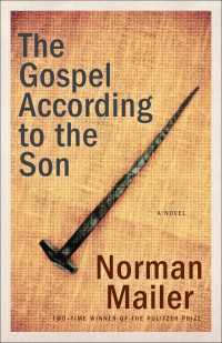 The Gospel According to the Son : A Novel