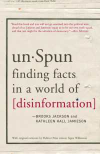 ニセ情報の洪水の中から事実を見つけ出す方法<br>unSpun : Finding Facts in a World of Disinformation