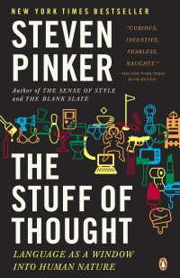 The Stuff Of Thought Pinker Steven 電子版 紀伊國屋書店ウェブストア オンライン書店 本 雑誌の通販 電子書籍ストア