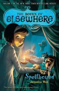 Spellbound : The Books of Elsewhere: Volume 2