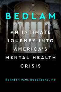Bedlam : An Intimate Journey Into America's Mental Health Crisis