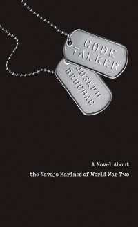 Code Talker : A Novel About the Navajo Marines of World War Two