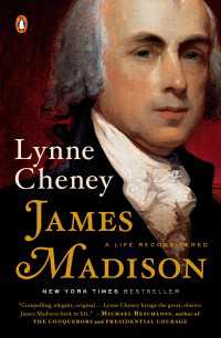 James Madison : A Life Reconsidered