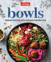 Bowls : Vibrant Recipes with Endless Possibilities