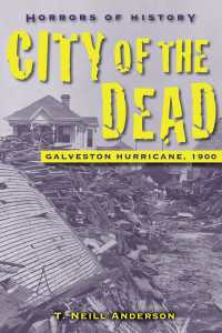 Horrors of History: City of the Dead : Galveston Hurricane, 1900