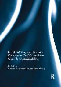 Private Military and Security Companies (PMSCs) and the Quest for Accountability