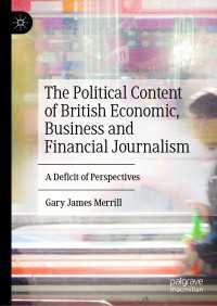 The Political Content of British Economic, Business and Financial Journalism : A Deficit of Perspectives