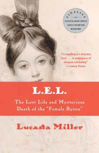 L.E.L. : The Lost Life and Mysterious Death of the "Female Byron"