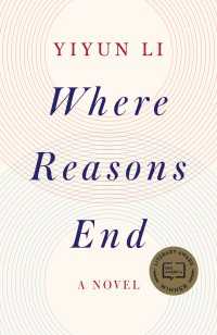 Where Reasons End : A Novel