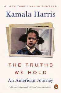 カマラ・ハリス『私たちの真実：アメリカン・ジャーニー』（原書）<br>The Truths We Hold : An American Journey