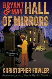 Bryant & May: Hall of Mirrors : A Peculiar Crimes Unit Mystery